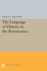 Image for The Language of History in the Renaissance