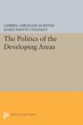 Image for The politics of the developing areas