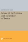 Image for Music of the spheres and the dance of death  : studies in musical iconology