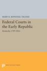 Image for Federal Courts in the Early Republic