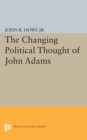 Image for Changing Political Thought of John Adams