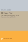 Image for If Not, Not : The Oathe of the Aragonese and the Legendary Laws of Sobrarbe