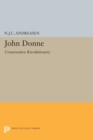 Image for John Donne : Conservative Revolutionary