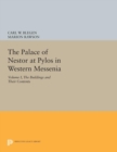 Image for The Palace of Nestor at Pylos in Western Messenia, Vol. 1 : The Buildings and Their Contents