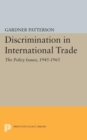 Image for Discrimination in International Trade, The Policy Issues : 1945-1965