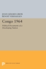 Image for Congo 1964 : Political Documents of a Developing Nation
