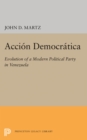 Image for Accion Democratica : Evolution of a Modern Political Party in Venezuela