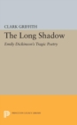 Image for Long Shadow : Emily Dickinson&#39;s Tragic Poetry