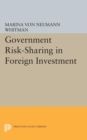 Image for Government Risk-Sharing in Foreign Investment