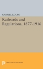 Image for Railroads and Regulations, 1877-1916