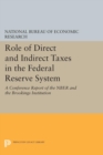 Image for Role of Direct and Indirect Taxes in the Federal Reserve System