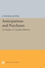 Image for Anticipations and purchases  : an analysis of consumer behavior