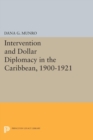 Image for Intervention and Dollar Diplomacy in the Caribbean, 1900-1921