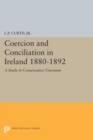 Image for Coercion and Conciliation in Ireland 1880-1892