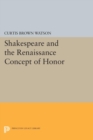 Image for Shakespeare and the Renaissance concept of honor