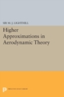 Image for Higher Approximations in Aerodynamic Theory