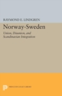 Image for Norway-Sweden : Union, Disunion, and Scandinavian Integration