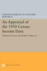 Image for An Appraisal of the 1950 Census Income Data, Volume 23