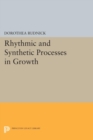 Image for Rhythmic and Synthetic Processes in Growth