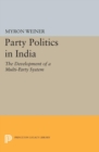 Image for Party politics in India  : the development of a multi-party system