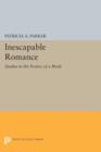 Image for Inescapable romance  : studies in the poetics of a mode