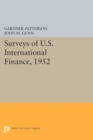 Image for Surveys of U.S. International Finance, 1952