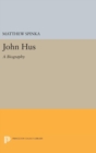 Image for John Hus : A Biography