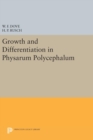 Image for Growth and Differentiation in Physarum Polycephalum
