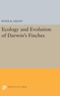 Image for Ecology and Evolution of Darwin&#39;s Finches (Princeton Science Library Edition)