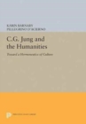 Image for C.G. Jung and the Humanities : Toward a Hermeneutics of Culture