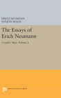 Image for The Essays of Erich Neumann, Volume 2 : Creative Man: Five Essays