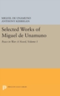 Image for Selected Works of Miguel de Unamuno, Volume 1 : Peace in War: A Novel