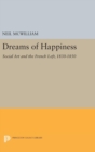 Image for Dreams of Happiness : Social Art and the French Left, 1830-1850