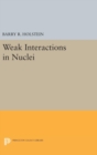 Image for Weak Interactions in Nuclei