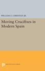 Image for Moving Crucifixes in Modern Spain