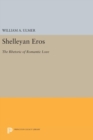 Image for Shelleyan Eros : The Rhetoric of Romantic Love