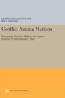 Image for Conflict Among Nations : Bargaining, Decision Making, and System Structure in International Crises