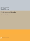 Image for Fault-related Rocks : A Photographic Atlas