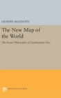 Image for The New Map of the World : The Poetic Philosophy of Giambattista Vico