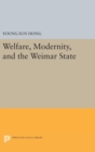 Image for Welfare, Modernity, and the Weimar State