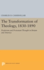 Image for The Transformation of Theology, 1830-1890