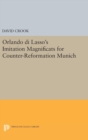Image for Orlando di Lasso&#39;s Imitation Magnificats for Counter-Reformation Munich