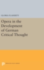 Image for Opera in the Development of German Critical Thought