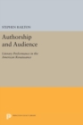 Image for Authorship and Audience : Literary Performance in the American Renaissance