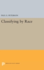 Image for Classifying by Race
