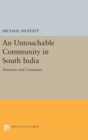 Image for An Untouchable Community in South India : Structure and Consensus