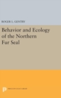 Image for Behavior and Ecology of the Northern Fur Seal