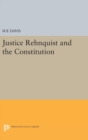 Image for Justice Rehnquist and the Constitution