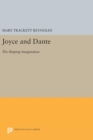 Image for Joyce and Dante : The Shaping Imagination