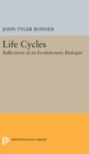 Image for Life Cycles : Reflections of an Evolutionary Biologist